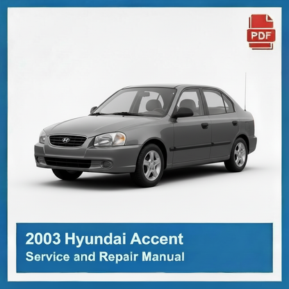 2003 Hyundai Accent Service and Repair Manual