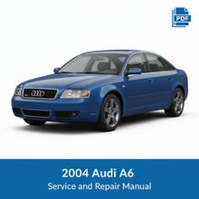 2004 Audi A6 Service and Repair Manual