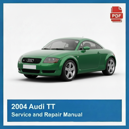 2004 Audi TT Service and Repair Manual