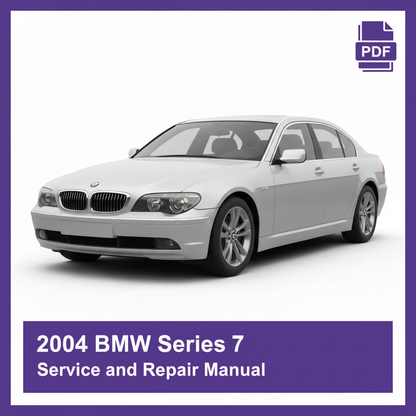 2004 BMW Series 7 Service and Repair Manual
