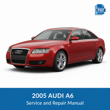 2005 Audi A6 Service and Repair Manual