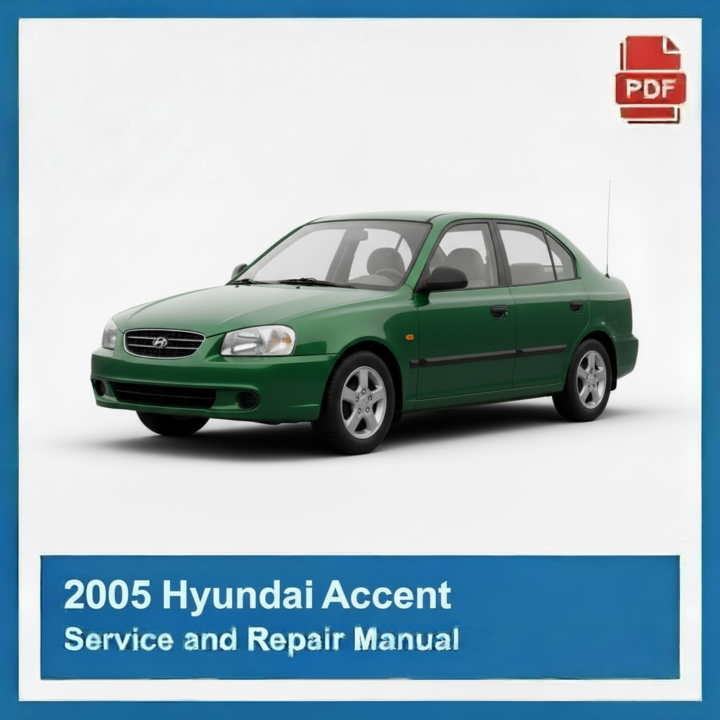 2005 Hyundai Accent Service and Repair Manual