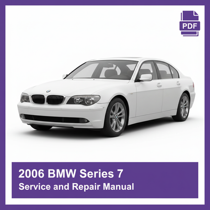 2006 BMW Series 7 Service and Repair Manual