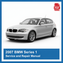 2007 BMW Series 1 Service and Repair Manual