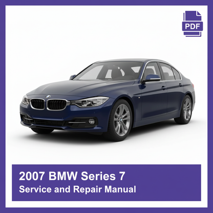 2007 BMW Series 7 Service and Repair Manual