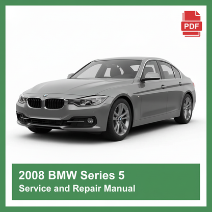 2008 BMW Series 5 Service and Repair Manual
