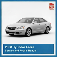 2008 Hyundai Azera Service and Repair Manual