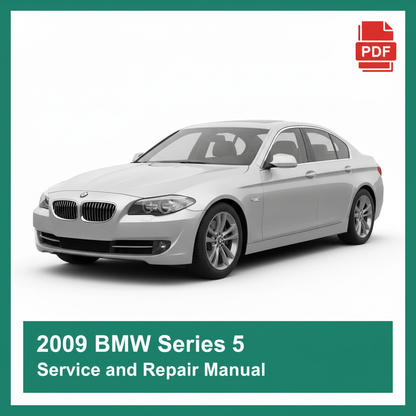 2009 BMW Series 5 Service and Repair Manual