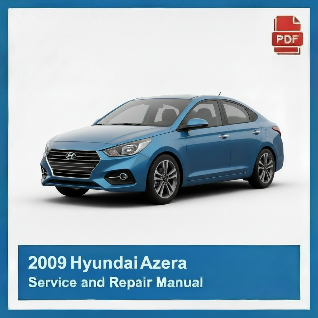 2009 Hyundai Azera Service and Repair Manual