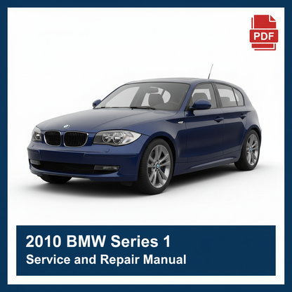 2010 BMW Series 1 Service and Repair Manual