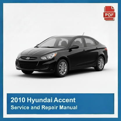 2010 Hyundai Accent Service and Repair Manual