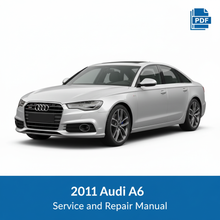 2011 Audi A6 Service and Repair Manual
