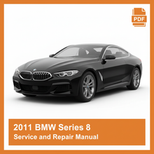 2011 BMW Series 8 Service and Repair Manual
