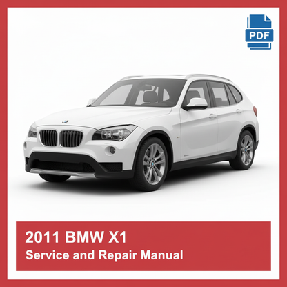 2011 BMW X1 Service and Repair Manual