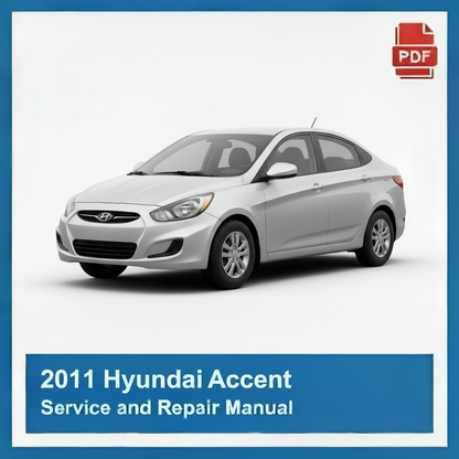 2011 Hyundai Accent Service and Repair Manual