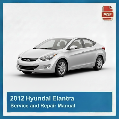 2012 Hyundai Elantra Repair Manual