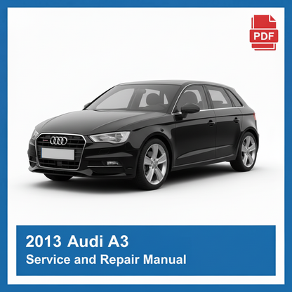 2013 Audi A3 repair manual