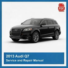 2013 Audi Q7 Service and Repair Manual