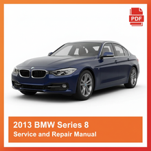 2013 BMW Series 8 Service and Repair Manual