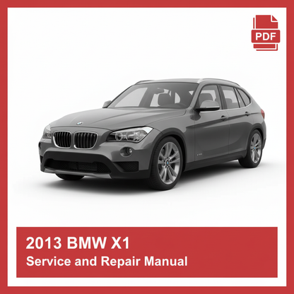 2013 BMW X1 Service and Repair Manual