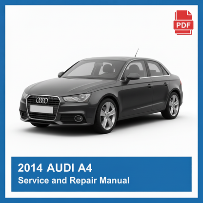 2014 Audi A4 repair manual