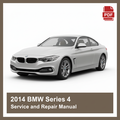 2014 BMW Series 4 Service and Repair Manual