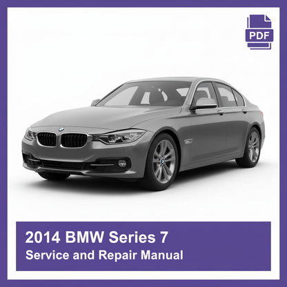 2014 BMW Series 7 Service and Repair Manual