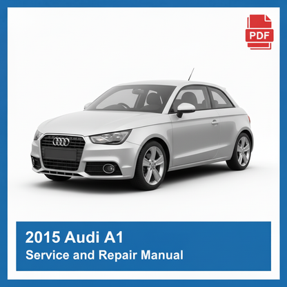 2015 Audi A1 repair manual