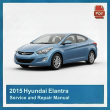 2015 Hyundai Elantra Repair Manual