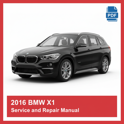 2016 BMW X1 Service and Repair Manual