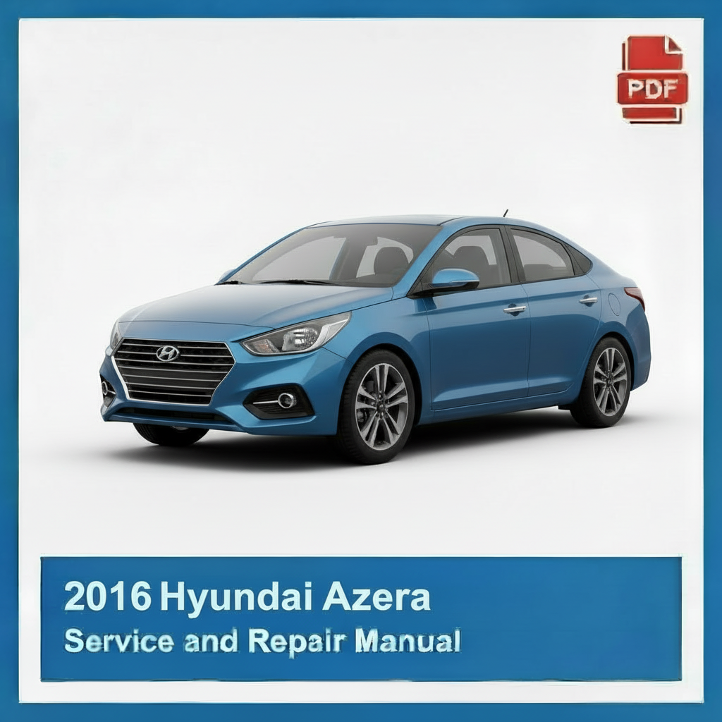2016 Hyundai Azera Service and Repair Manual