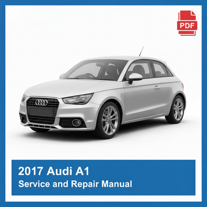 2017 Audi A1 repair manual