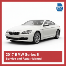 2017 BMW Series 6 Service and Repair Manual