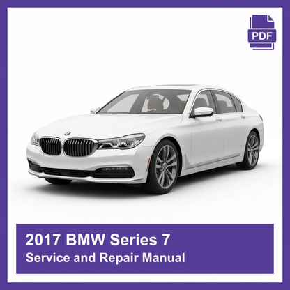 2017 BMW Series 7 Service and Repair Manual
