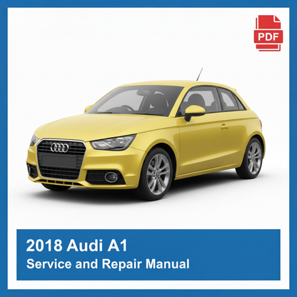 2018 Audi A1 repair manual
