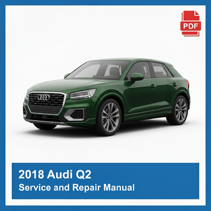 2018 Audi Q2 Service and Repair Manual
