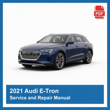 2021 Audi E-Tron Service and Repair Manual