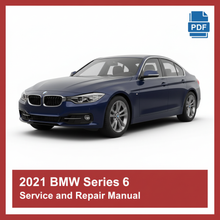 2021 BMW Series 6 Service and Repair Manual