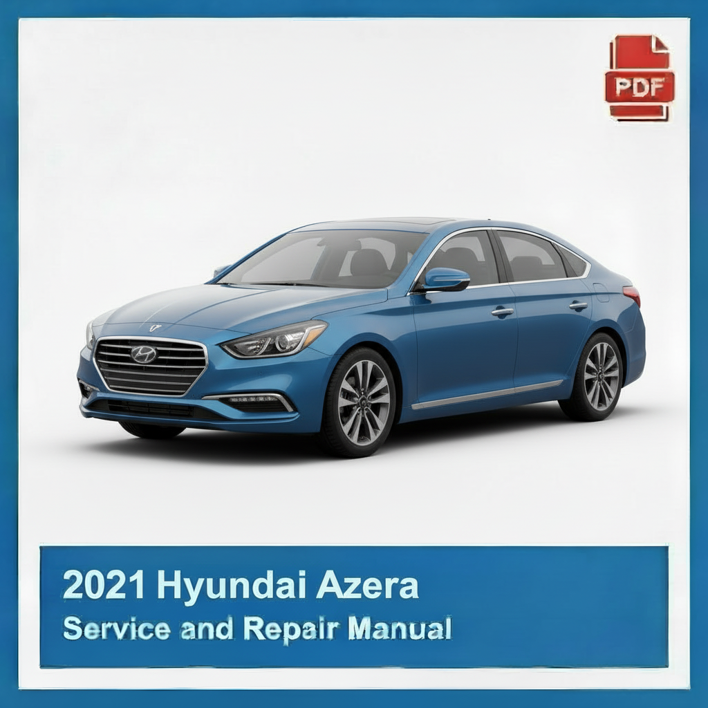 2021 Hyundai Azera Service and Repair Manual
