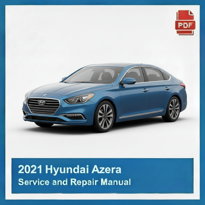 2021 Hyundai Azera Service and Repair Manual
