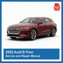 2022 Audi E-Tron Service and Repair Manual