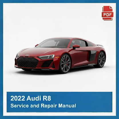 2022 Audi R8 Service and Repair Manual