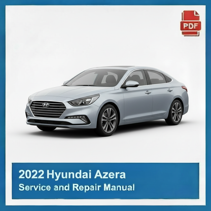2022 Hyundai Azera Service and Repair Manual