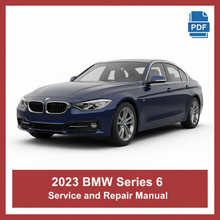 2023 BMW Series 6 Service and Repair Manual