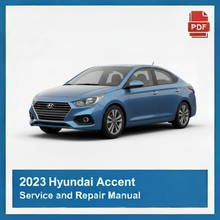 2023 Hyundai Accent Service and Repair Manual