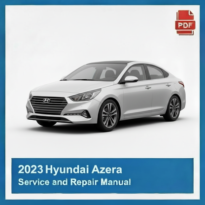 2023 Hyundai Azera Service and Repair Manual