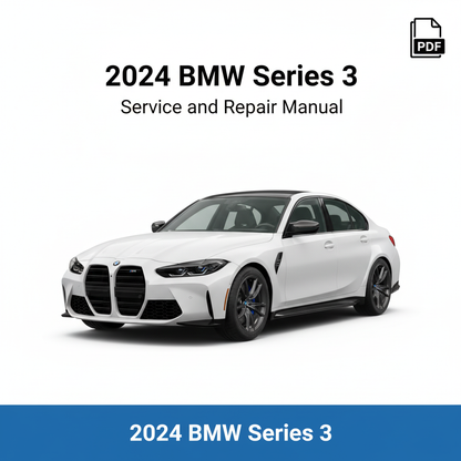 2024 BMW Series 3 Service Repair Manual