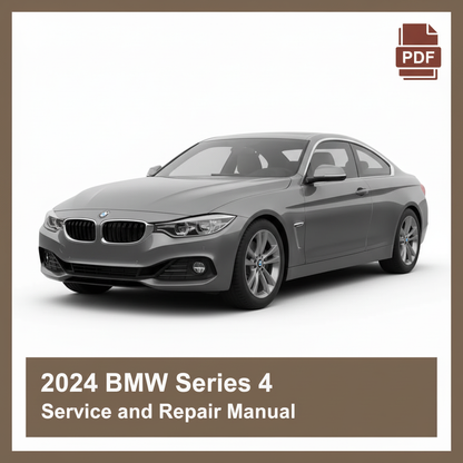 2024 BMW Series 4 Service and Repair Manual