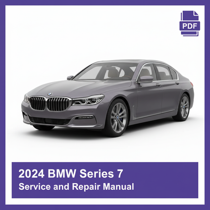 2024 BMW Series 7 Service and Repair Manual