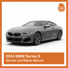 2024 BMW Series 8 Service and Repair Manual
